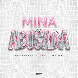 MINA ABUSADA (Explicit)