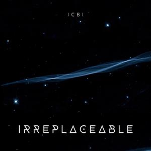 Irreplaceable (Explicit)