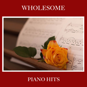 #20 Wholesome Piano Hits