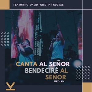 Medley: Canta al Señor / Bendeciré al Señor [feat. David Cuevas & Cristian Cuevas] (Instrumental)