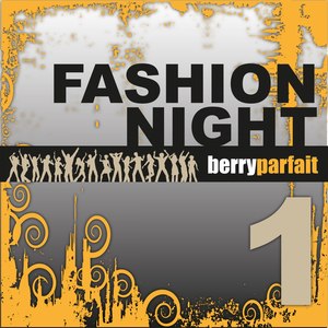 Fashion Night, Vol. 1