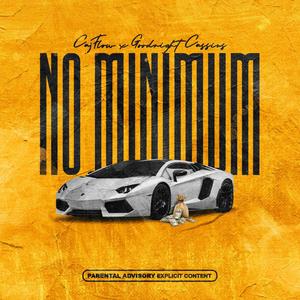 NO MINIMUM (feat. Goodnight Cassius)