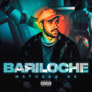 Bariloche (Explicit)