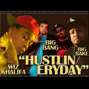 Hustlin Eryday (Explicit)