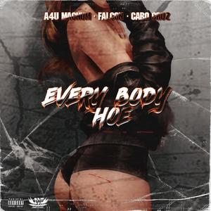 Everybody Hoe (feat. Cabo Cruz & Falcon) (Explicit)