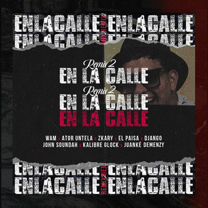 En la Calle Remix 2 (Explicit)