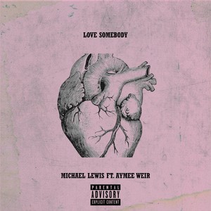 Love Somebody(feat. Aymee Weir)