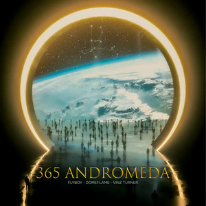 365 ANDROMEDA (Explicit)