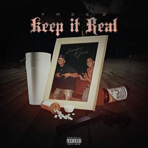 Free 2 Keep it Real (Explicit)