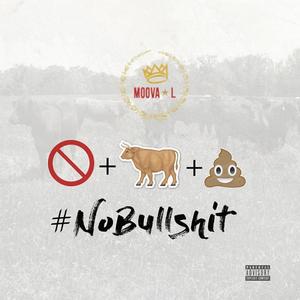 No Bullshit (Explicit)