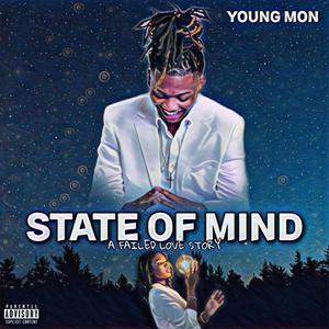 State Of Mind: A Failed Love Story (Explicit)