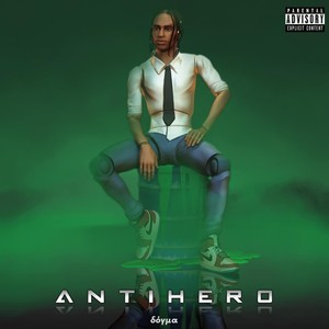 Antihero (Explicit)