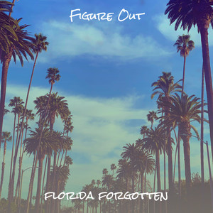 Figure Out (Explicit)