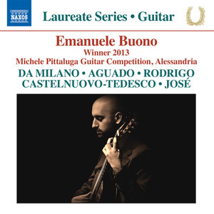 Guitar Recital: Buono, Emanuele - MILANO, F. da / AGUADO, D. / RODRIGO, J. / CASTELNUOVO-TEDESCO, M.