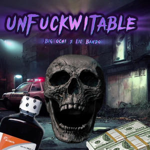 Un****Witable (feat. Big Ochi) (Explicit)