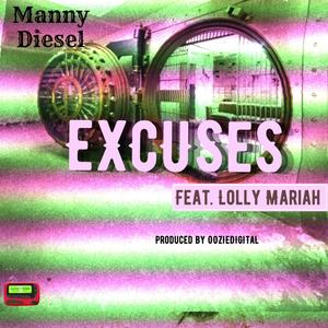 Excuses (feat. Lolly Mariah) [Explicit]