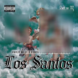 Los Santos (feat. xSnea, Zains, Vakko & NTZ) (feat. xSnea, Zains, Vakko, NTZ & Mnelbeat|Explicit)