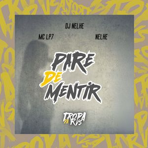 Para de Mentir (Explicit)