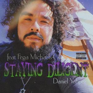 Staying Diligent (Explicit)