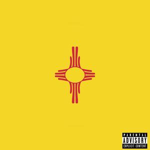 New Mexico REMIX (Explicit)