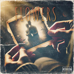 Flowers (Explicit)
