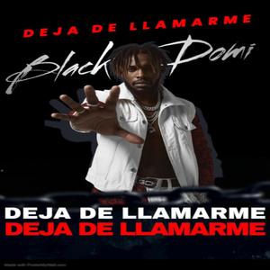 Deja De Llamarme (Explicit)