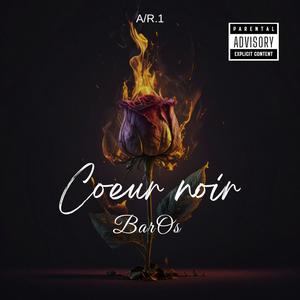 Coeur noir (Explicit)