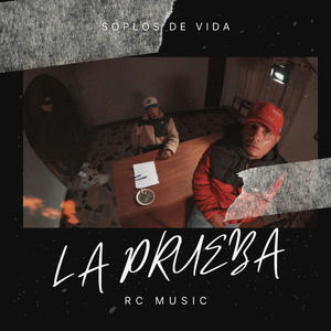 LA PRUEBA (Explicit)