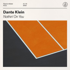 Dante Klein - Nothin' On You (Extended Mix)