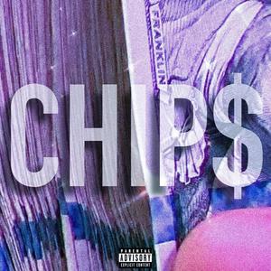 CHIPS (feat. SS MILLI0) [Explicit]