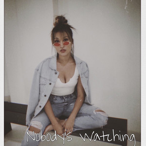 Nobody's Watching
