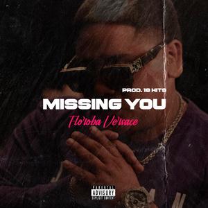 Missing You (Explicit)