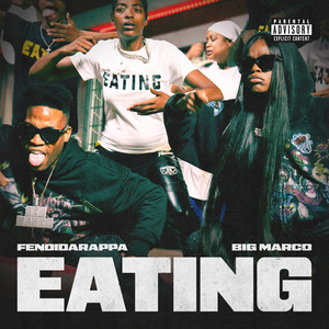 EATING (feat. Shamar Marco) (Explicit)