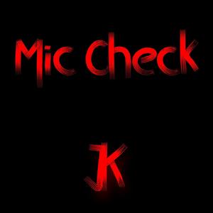 Mic Check
