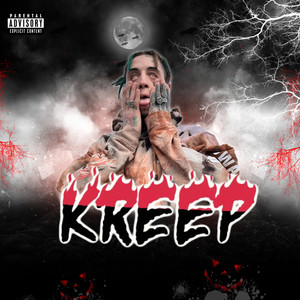 Kreep (Explicit)