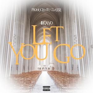 Let You Go (Explicit)