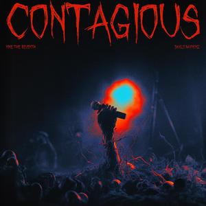 Contagious (feat. Daylo Raymonz) [Explicit]