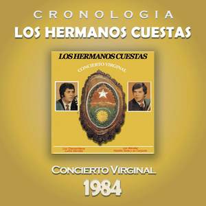Los Hermanos Cuestas Cronología - Concierto Virginal (1984)