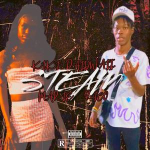 Steam (feat. PaidWaii Rico) (Remix|Explicit)