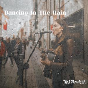 Dancing In The Rain