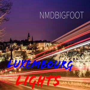 Luxembourg Lights (Explicit)