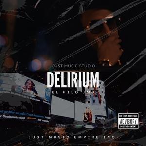 Delirium (Explicit)