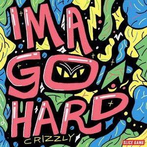Ima Go Hard (Original Mix)