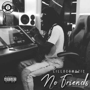 No Friends (Explicit)