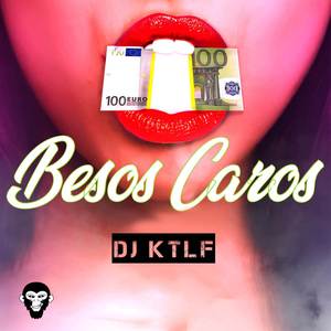 Besos Caros (Explicit)