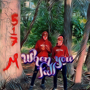 When You Fall (Explicit)