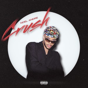 Crush (Explicit)