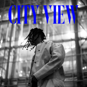 CITY VIEW (Explicit)