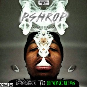 Smoke to Focus (Explicit)