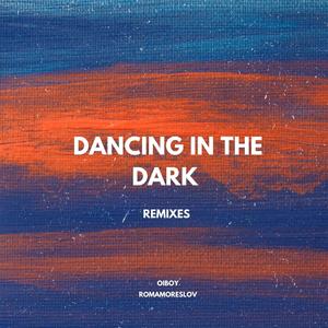 Dancing In The Dark (Remixes)